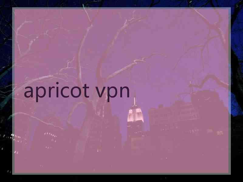 apricot vpn