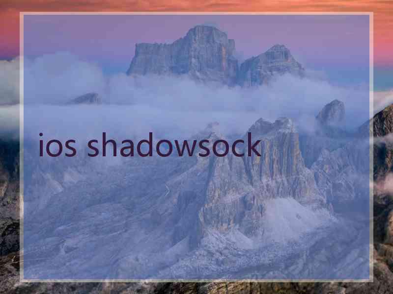 ios shadowsock